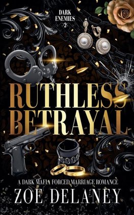 Ruthless Betrayal