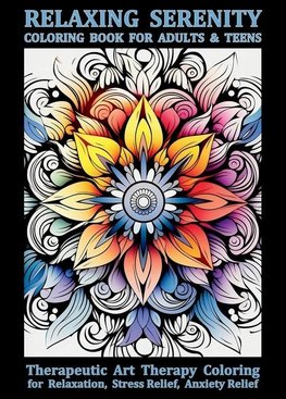 Relaxing Serenity Coloring Book For Adults & Teens