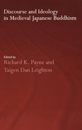 Discourse and Ideology in Medieval Japanese Buddhism