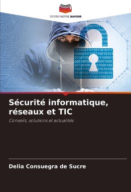 Sécurité informatique, réseaux et TIC