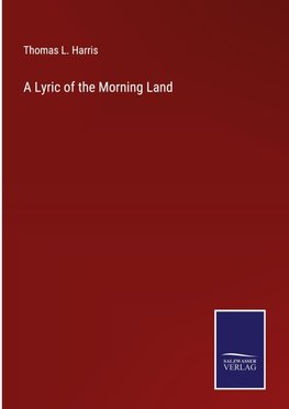 A Lyric of the Morning Land