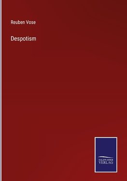Despotism