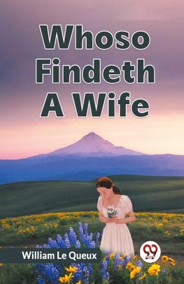 Whoso Findeth a Wife