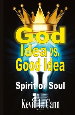 God Idea vs. Good Idea