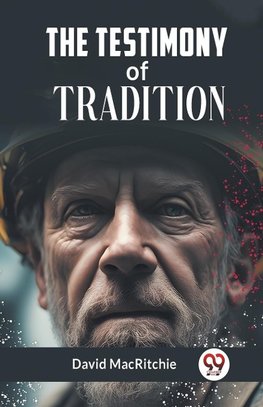 The Testimony Of Tradition