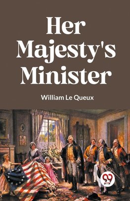 Her Majesty's Minister