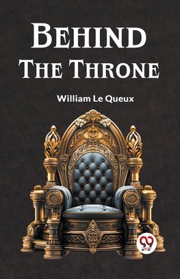 Behind the Throne