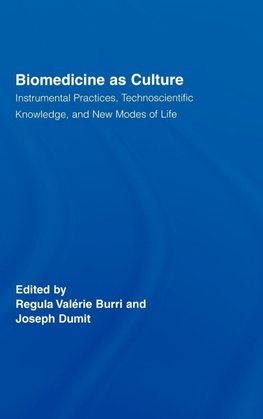 Biomedicine as Culture