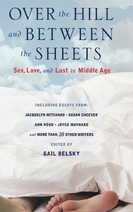 Over the Hill and Between the Sheets
