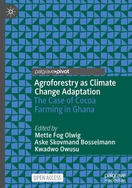 Agroforestry as Climate Change Adaptation