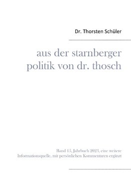 Aus der Starnberger Politik von Dr. Thosch
