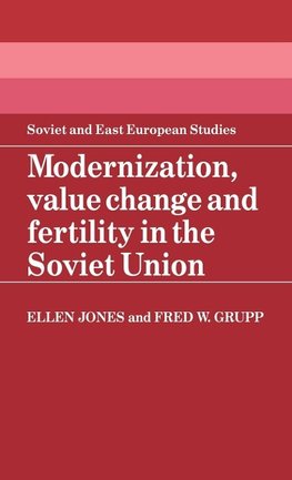 Modernization, Value Change and Fertility in the Soviet Union
