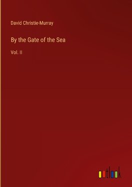By the Gate of the Sea