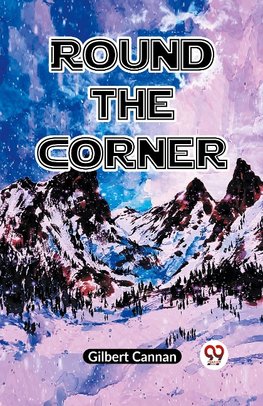 Round the Corner