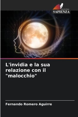 L'invidia e la sua relazione con il "malocchio"