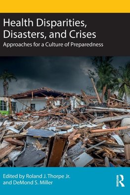 Health Disparities, Disasters, and Crises
