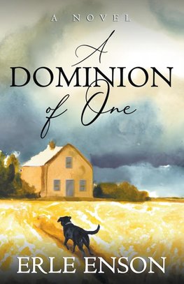 A Dominion of One