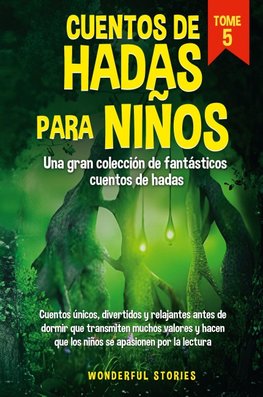 Cuentos de hadas para niños Una gran colección de fantásticos cuentos de hadas. (Vol. 5)