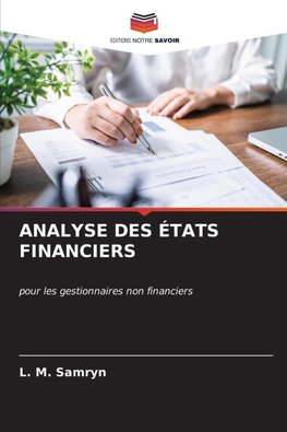 ANALYSE DES ÉTATS FINANCIERS