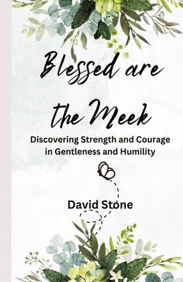 Blessed are the Meek