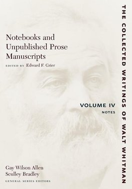 Notebooks and Unpublished Prose Manuscripts Volume IV