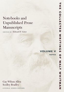 Notebooks and Unpublished Prose Manuscripts