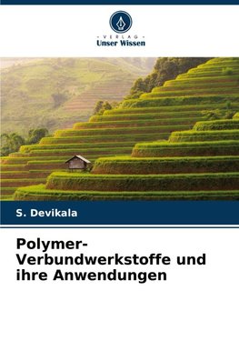 Polymer-Verbundwerkstoffe und ihre Anwendungen