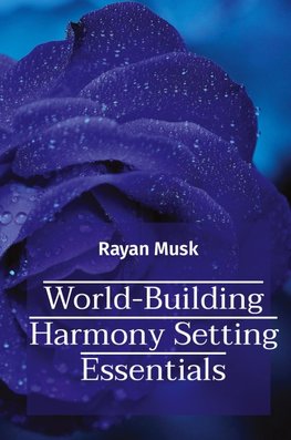 World-Building Harmony Setting Essentials