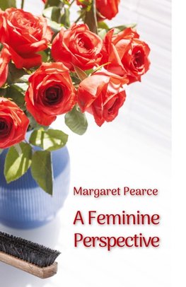 A Feminine Perspective