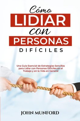 Cómo Lidiar con Personas  Difíciles