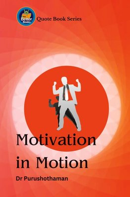 Motivation in Motion