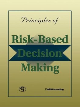 Principles of Risk-Based Decision Making