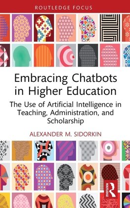 Embracing Chatbots in Higher Education