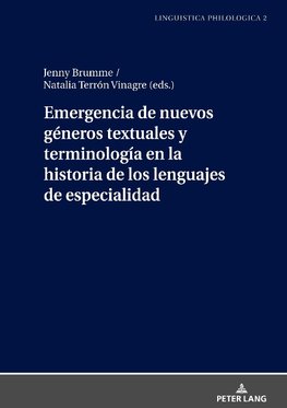 Emergencia de nuevos géneros textuales y terminología en la historia de los lenguajes de especialidad