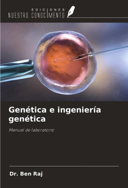 Genética e ingeniería genética