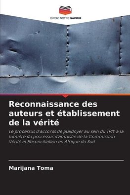 Reconnaissance des auteurs et établissement de la vérité