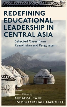 Redefining Educational Leadership in Central Asia