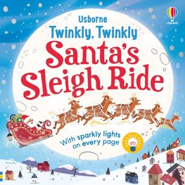 Twinkly Twinkly Santa's Sleigh Ride