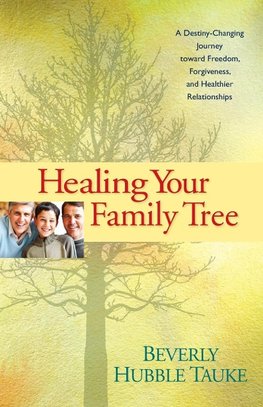 Healing Your Family Tree