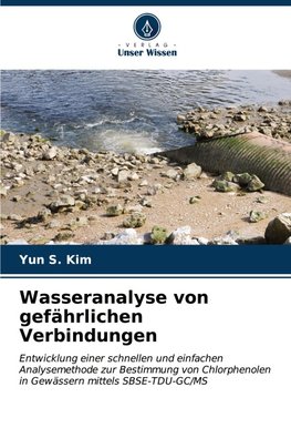 Wasseranalyse von gefährlichen Verbindungen