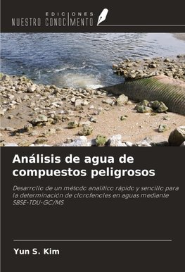 Análisis de agua de compuestos peligrosos