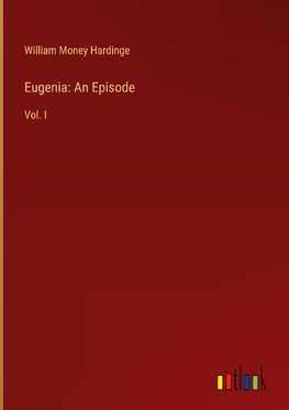 Eugenia: An Episode