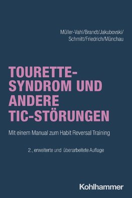 Tourette-Syndrom und andere Tic-Störungen