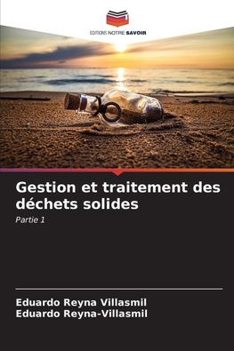 Gestion et traitement des déchets solides