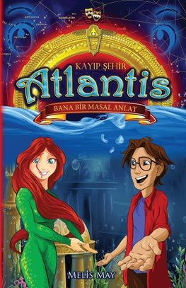 KAYIP SEHiR ATLANTiS - Bana Bir Masal Anlat