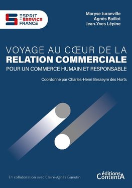 Voyage au coeur de la relation commerciale