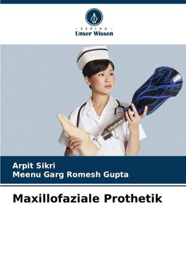 Maxillofaziale Prothetik