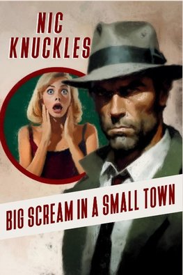 Big Scream in a Small Town