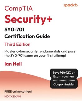 CompTIA® Security+® SY0-701 Certification Guide - Third Edition