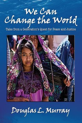 We Can Change the World